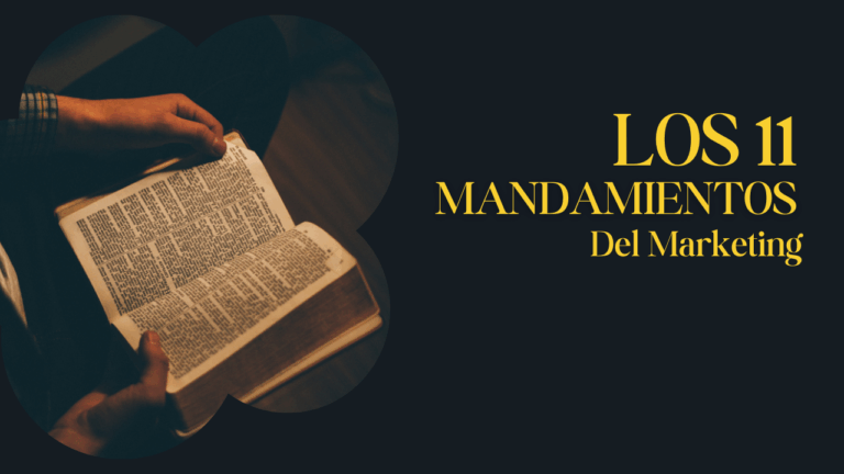 Los 11 Mandamientos del Marketing